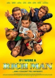 Если бы я был богат постер к фильму смотреть онлайн на HD Rezka