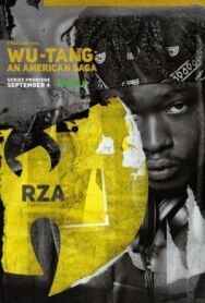 Wu-Tang: Американская сага постер к фильму смотреть онлайн на HD Rezka