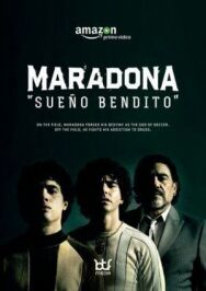 Марадона: Благословенная мечта постер к фильму смотреть онлайн на HD Rezka
