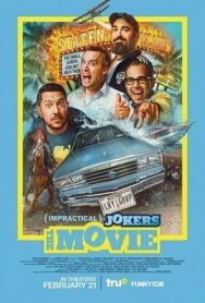 Невозможные шутники: Фильм постер к фильму смотреть онлайн на HD Rezka