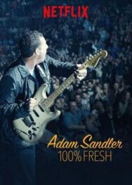 Adam Sandler: 100% Fresh постер к фильму смотреть онлайн на HD Rezka