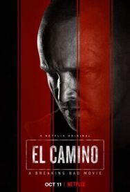 El Camino: Во все тяжкие постер к фильму смотреть онлайн на HD Rezka