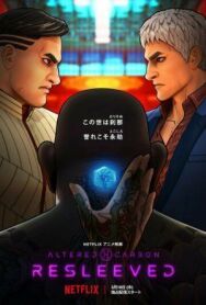 Видоизменённый углерод: Новая оболочка постер к фильму смотреть онлайн на HD Rezka