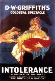 Нетерпимость постер к фильму смотреть онлайн на HD Rezka