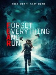 Забудь всё и беги постер к фильму смотреть онлайн на HD Rezka