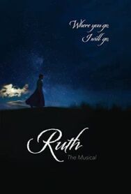 Рут: Мюзикл постер к фильму смотреть онлайн на HD Rezka