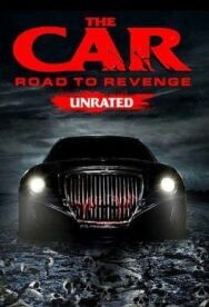Автомобиль: Дорога мести постер к фильму смотреть онлайн на HD Rezka