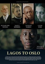 Из Лагоса в Осло постер к фильму смотреть онлайн на HD Rezka