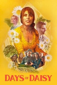 Дни Дейзи постер к фильму смотреть онлайн на HD Rezka