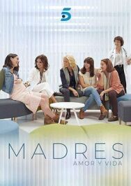Мамы. Любовь и жизнь постер к фильму смотреть онлайн на HD Rezka