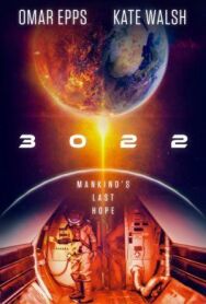 3022 постер к фильму смотреть онлайн на HD Rezka