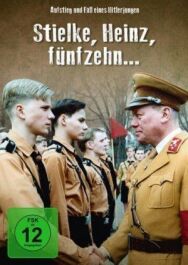 Штильке, Хайнц, пятнадцать лет... постер к фильму смотреть онлайн на HD Rezka