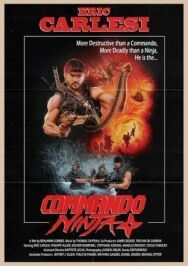 Коммандос-ниндзя постер к фильму смотреть онлайн на HD Rezka