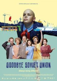 Прощай, Советский Союз постер к фильму смотреть онлайн на HD Rezka