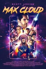 Макс Клауд постер к фильму смотреть онлайн на HD Rezka