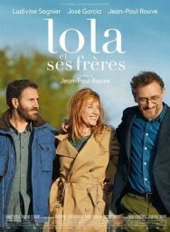 Лола и её братья постер к фильму смотреть онлайн на HD Rezka