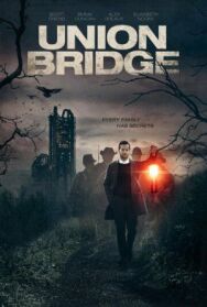 Юнион Бридж постер к фильму смотреть онлайн на HD Rezka