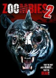 Зоозомби 2 постер к фильму смотреть онлайн на HD Rezka