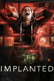 Имплант постер к фильму смотреть онлайн на HD Rezka
