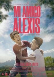 Мой друг Алексис постер к фильму смотреть онлайн на HD Rezka