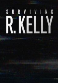 Surviving R. Kelly постер к фильму смотреть онлайн на HD Rezka
