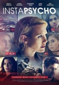 Инстапсихопатка постер к фильму смотреть онлайн на HD Rezka