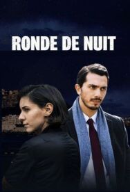 Ночной обход постер к фильму смотреть онлайн на HD Rezka