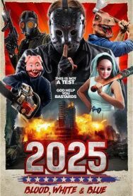 2025: Кровавый, белый и синий постер к фильму смотреть онлайн на HD Rezka