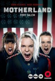 Родина: Форт Салем постер к фильму смотреть онлайн на HD Rezka