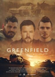 Гринфилд постер к фильму смотреть онлайн на HD Rezka