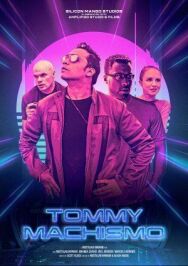 Томми Мачизм постер к фильму смотреть онлайн на HD Rezka