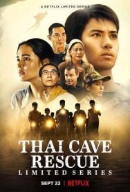Спасение из тайской пещеры постер к фильму смотреть онлайн на HD Rezka