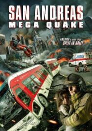 Сан-Андреас: Мега-землетрясение постер к фильму смотреть онлайн на HD Rezka