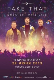 Take That: Greatest Hits Live постер к фильму смотреть онлайн на HD Rezka