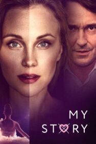 Моя история постер к фильму смотреть онлайн на HD Rezka