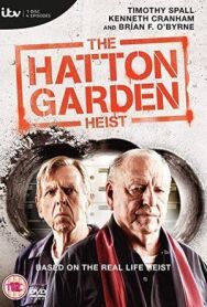 Хаттон Гарден постер к фильму смотреть онлайн на HD Rezka