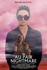 Кошмар няни постер к фильму смотреть онлайн на HD Rezka