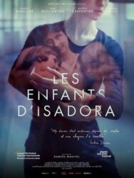 Дети Айседоры постер к фильму смотреть онлайн на HD Rezka