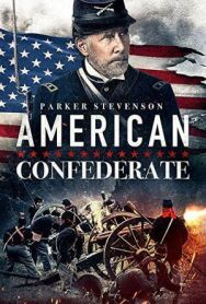 Американский конфедерат постер к фильму смотреть онлайн на HD Rezka