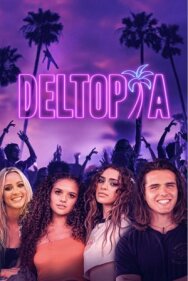 Дельтопия постер к фильму смотреть онлайн на HD Rezka