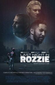 Последняя ночь в Роззи постер к фильму смотреть онлайн на HD Rezka