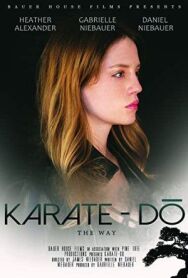 Каратэ-до постер к фильму смотреть онлайн на HD Rezka