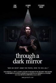 Сквозь тёмное зеркало постер к фильму смотреть онлайн на HD Rezka