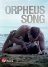 Песнь Орфея постер к фильму смотреть онлайн на HD Rezka