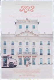 K-12 постер к фильму смотреть онлайн на HD Rezka