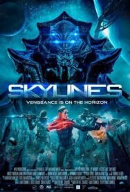 Скайлайн 3 постер к фильму смотреть онлайн на HD Rezka