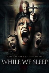 Пока мы спим постер к фильму смотреть онлайн на HD Rezka
