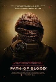 Путь крови постер к фильму смотреть онлайн на HD Rezka