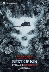Паранормальное явление: Ближайшая родня постер к фильму смотреть онлайн на HD Rezka