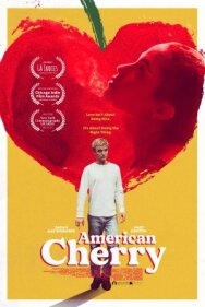Американская вишня постер к фильму смотреть онлайн на HD Rezka